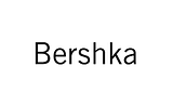 Bershka
